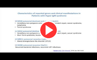 OVERVIEW OF CLINICAL ASPECTS OF HYPER IGM SYNDROME