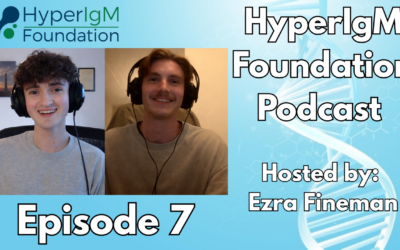 The Hyper IgM Podcast – Patients Voices! Episode 7: Marcus Gives an International Transplant Perspective